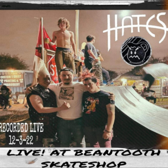 The Hates Live At Beantooth Skateshop 12.3.2022