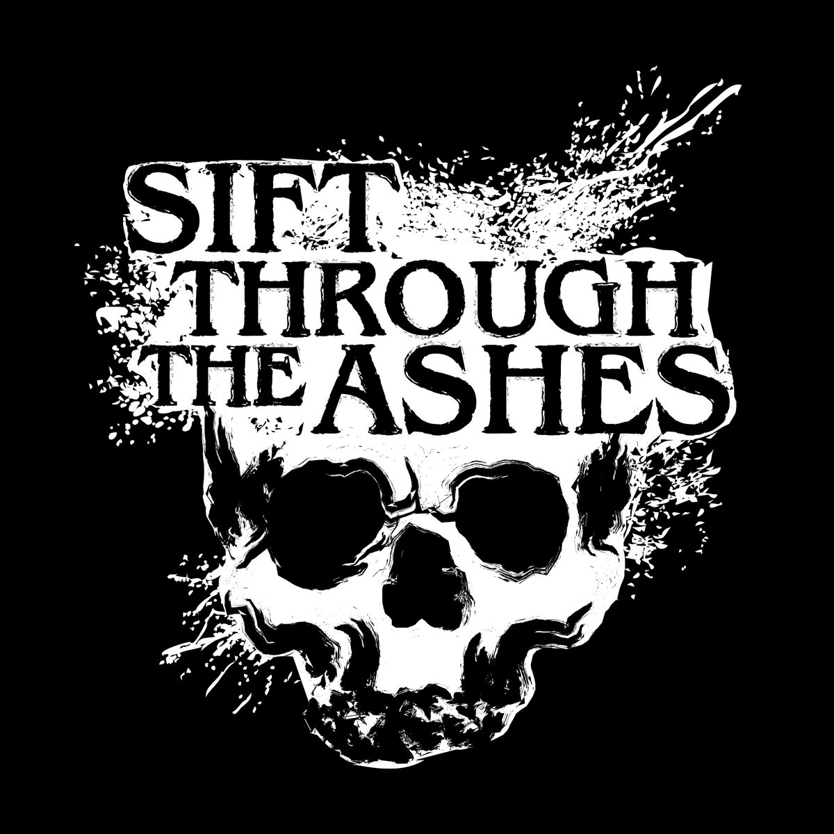 Sift Through the Ashes - Self Titled Album