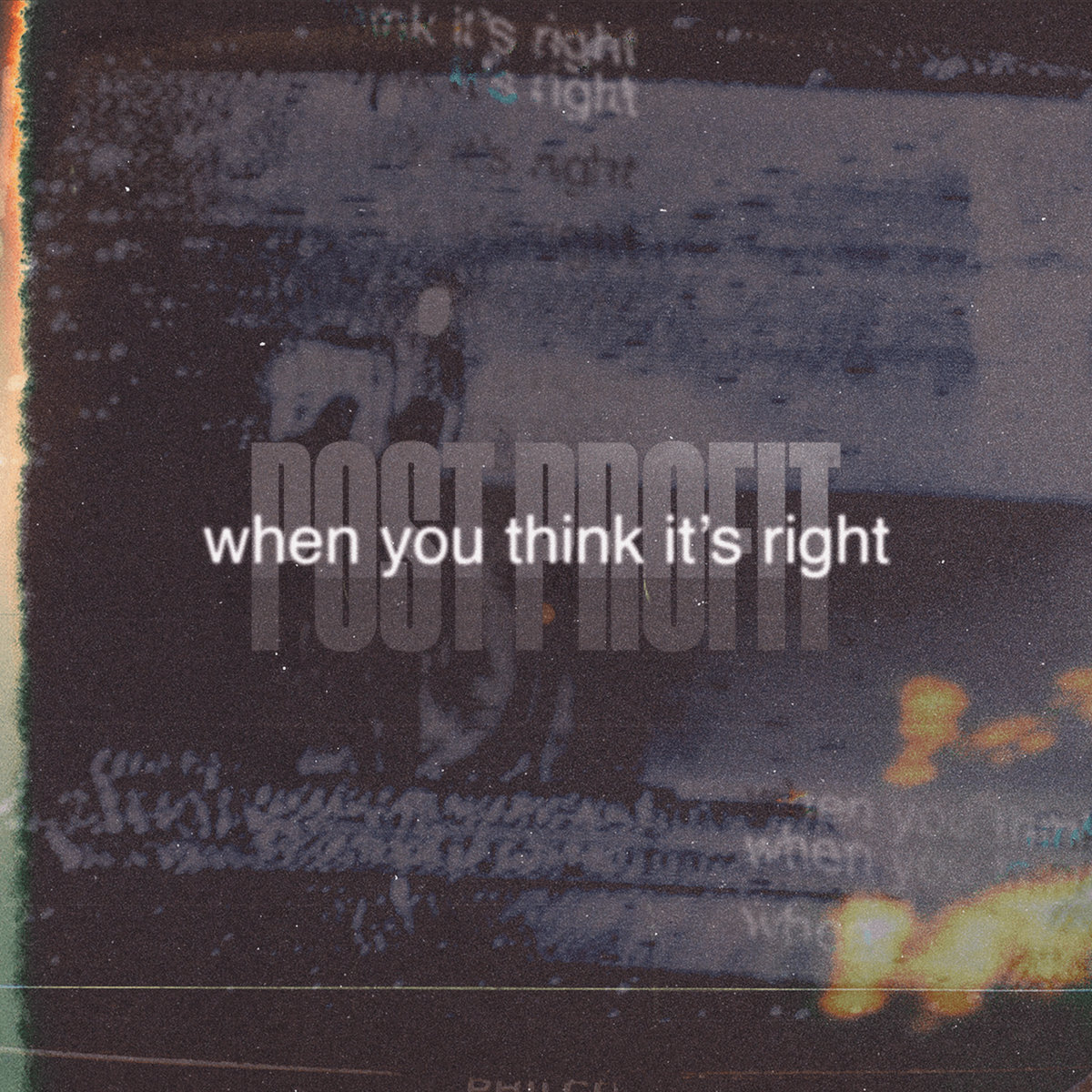 When You Think It's Right