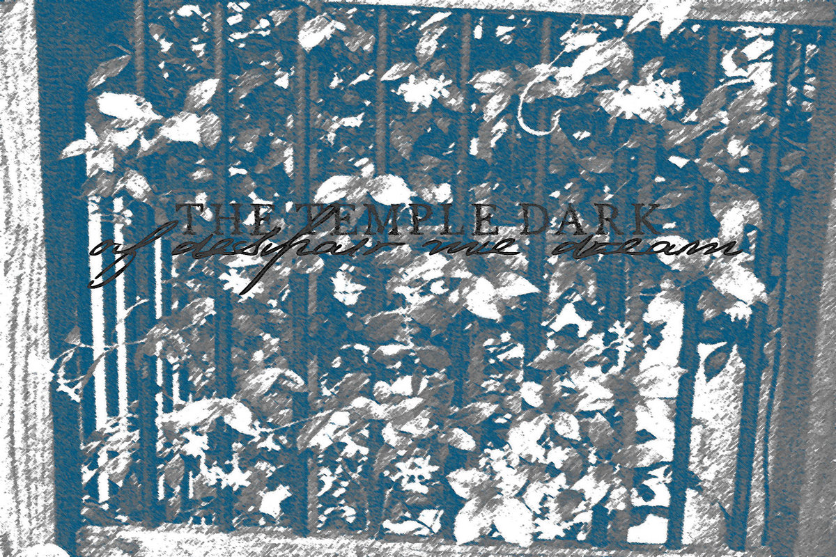 Of Despair We Dream (Remastered)