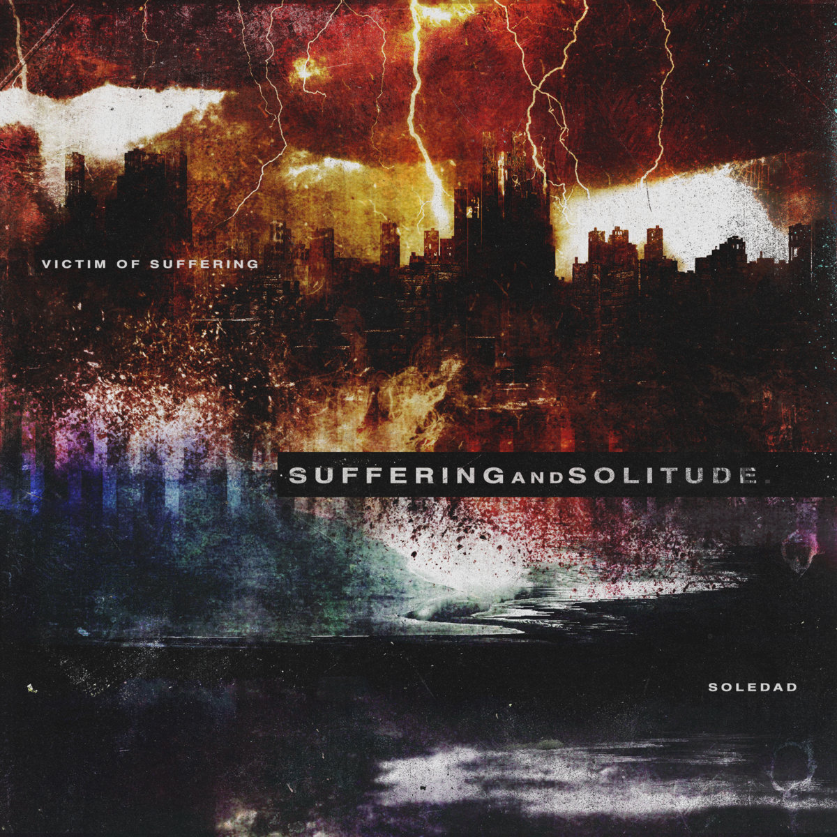 Suffering And Solitude (Split Release)