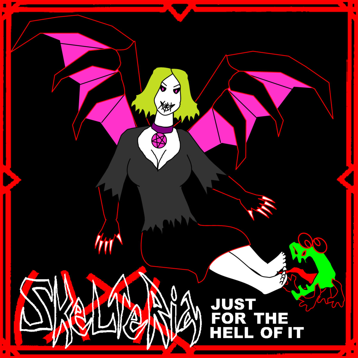 Just For the Hell of It