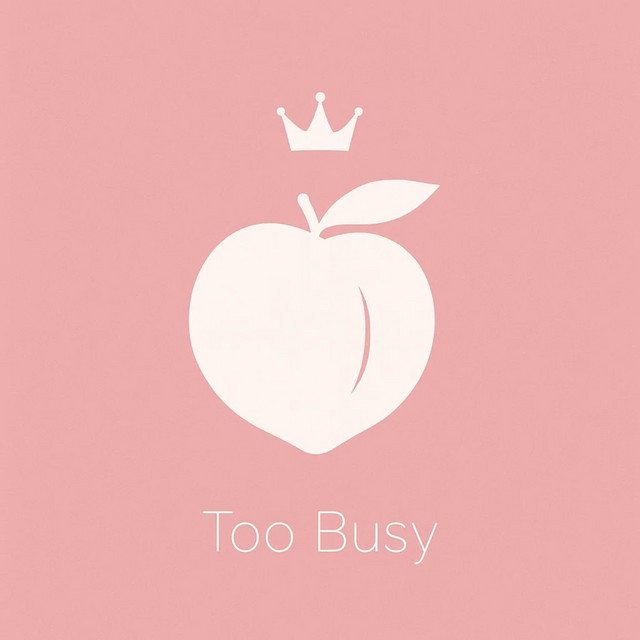 Too Busy
