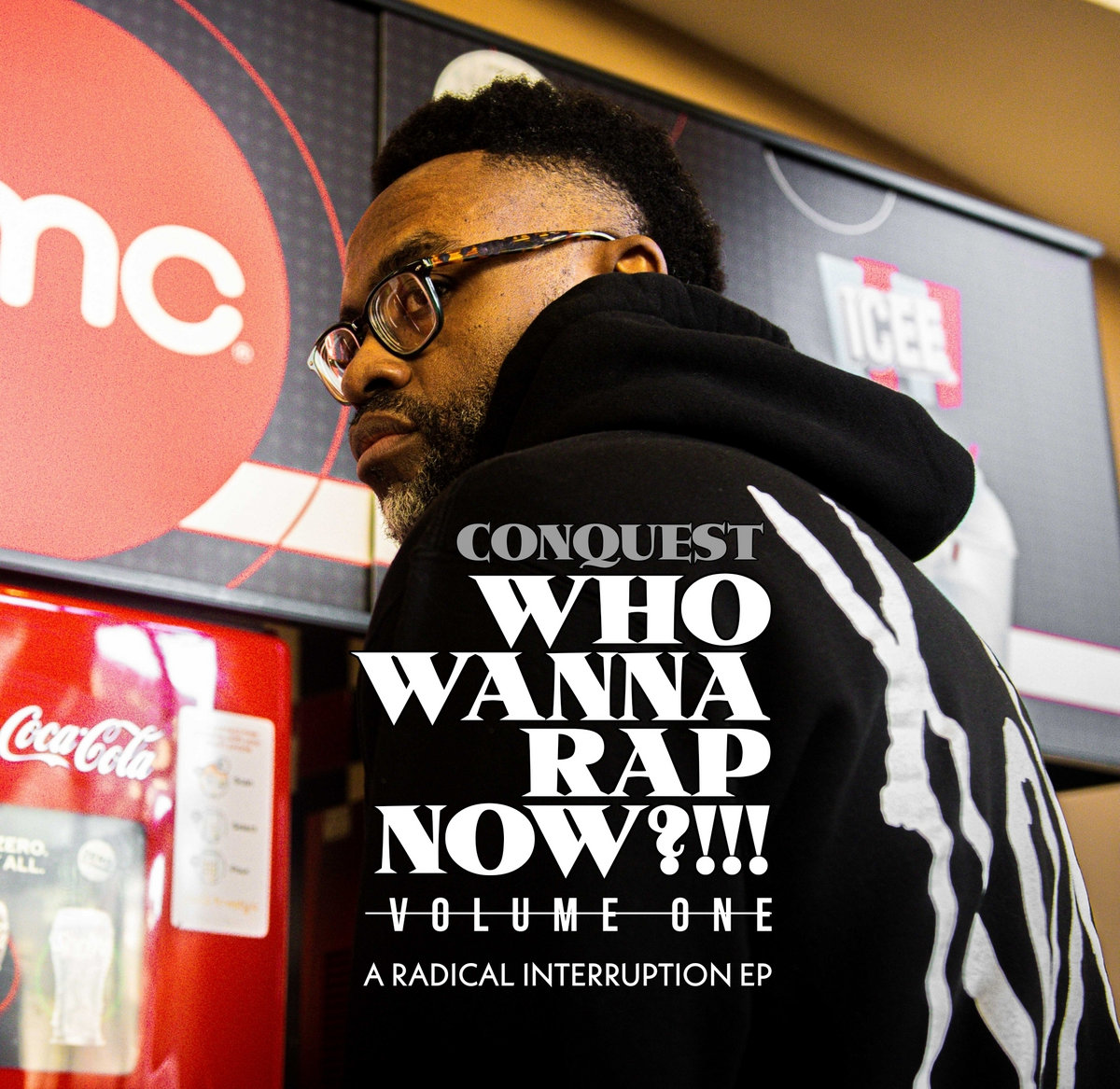 Who Wanna Rap Now?!!! Vol. 1: A Radical Interruption EP