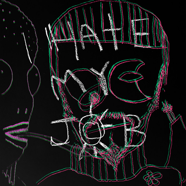 I Hate My Job (Take One)