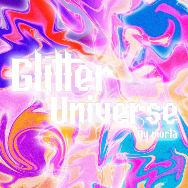 Glitter Universe