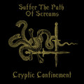 Suffer The Path Of Screams