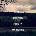 Like a Burning Fire in My Bones