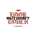 Look But Don't Touch
