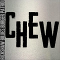 Chew