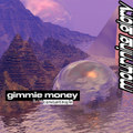 Gimmie Money b/w Constantinople