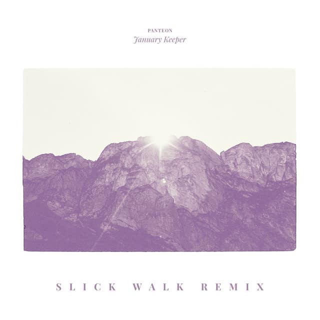 January Keeper (Slick Walk Remix)