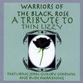 Warriors of the Black Rose: A Tribute To Thin Lizzy