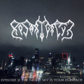 Episode 2: The Night Sky Is Your Embrace