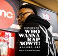 Who Wanna Rap Now?!!! Vol. 1: A Radical Interruption EP