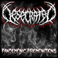 Pandemonic Premonitions