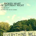 Broken Heart of Saturday Night