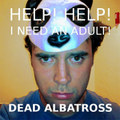 Help! Help! I Need an Adult!