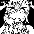 Propaganda!